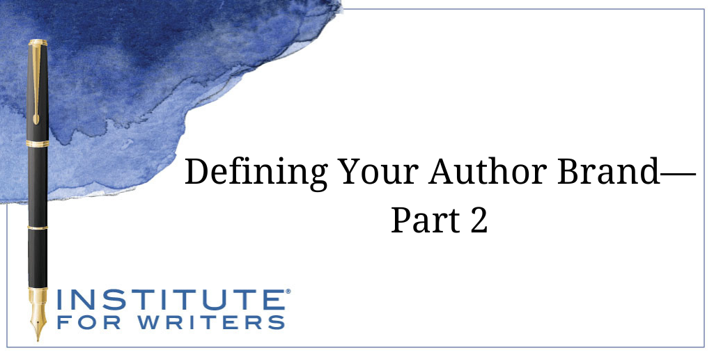 07-09-19 IFW BLOG Defining Your Author Brand part 2