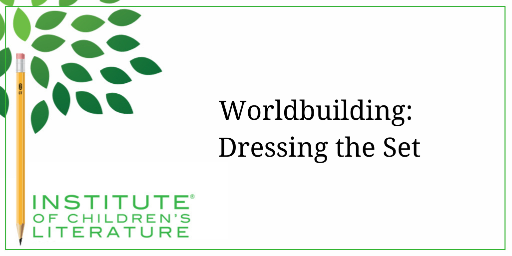 51420-ICL-Worldbuilding-Dressing-the-Set