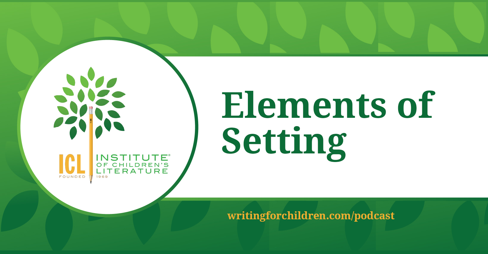 Elements of Setting Episode 198