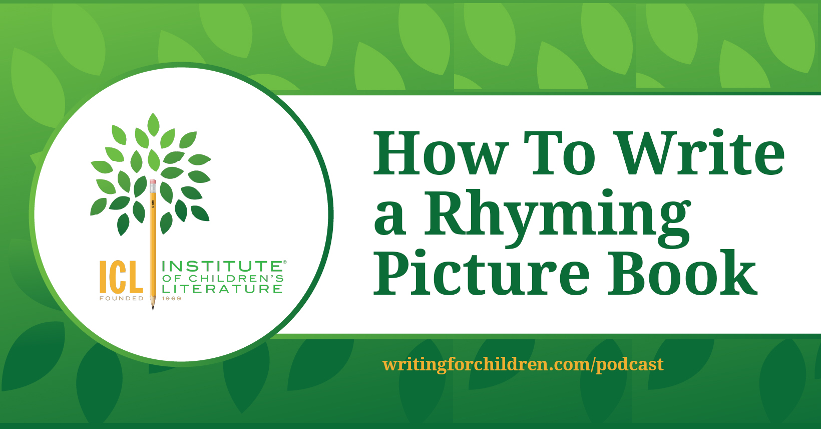 How To Write a Rhyming Picture Book Episode 195