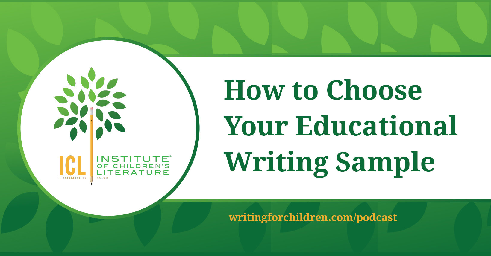 How-to-Choose-Your-Educational-Writing-Sample-episode-88
