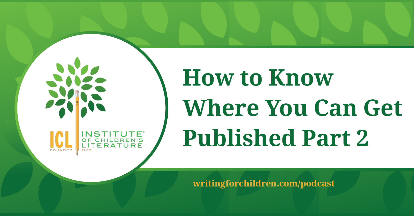 How-to-Know-Where-You-Can-Get-Published-Part-2-episode-78