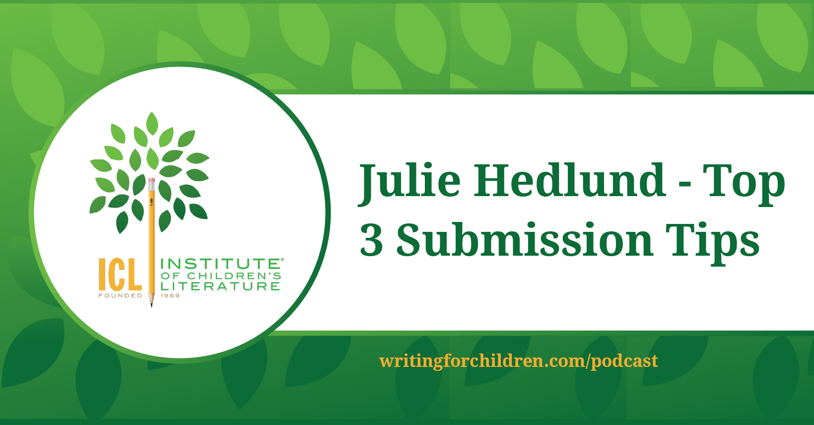 Julie-Hedlund-Top-3-Submission-Tips-episode-86