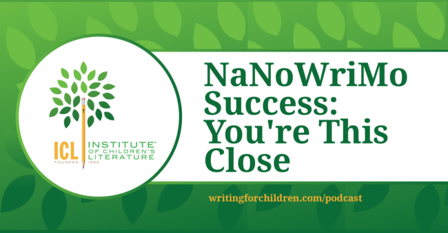 Nanowrimo success Youre this close episode 228