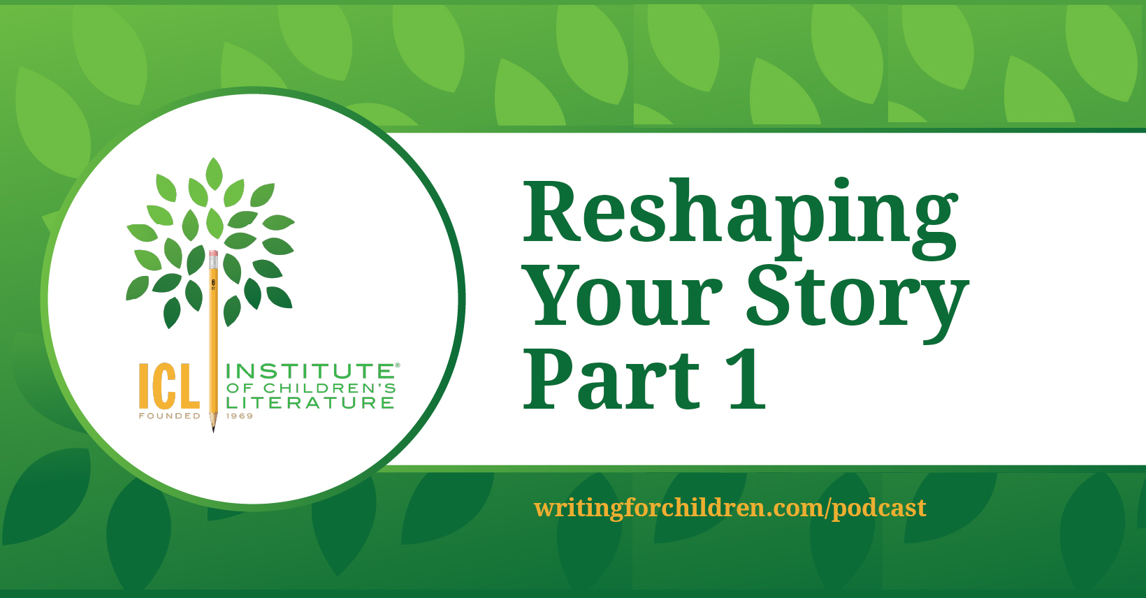 Reshaping-Your-Story-Part-1-episode-167