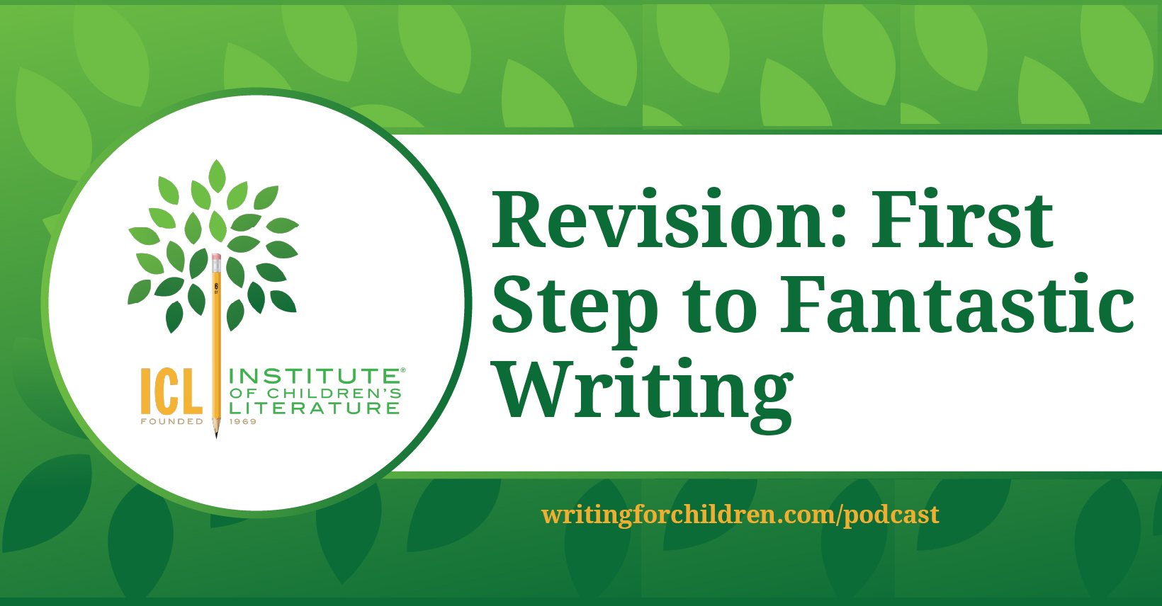 Revision-First-Step-to-Fantastic-Writing-episode-111