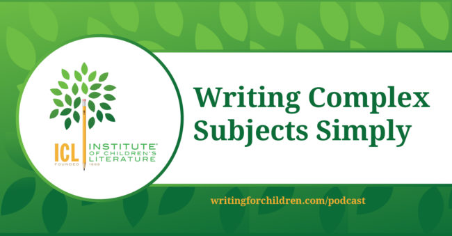 Writing-Complex-Subjects-Simply-episode-137