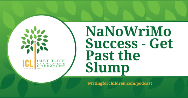 nanowrimo success get past the slump episode 226