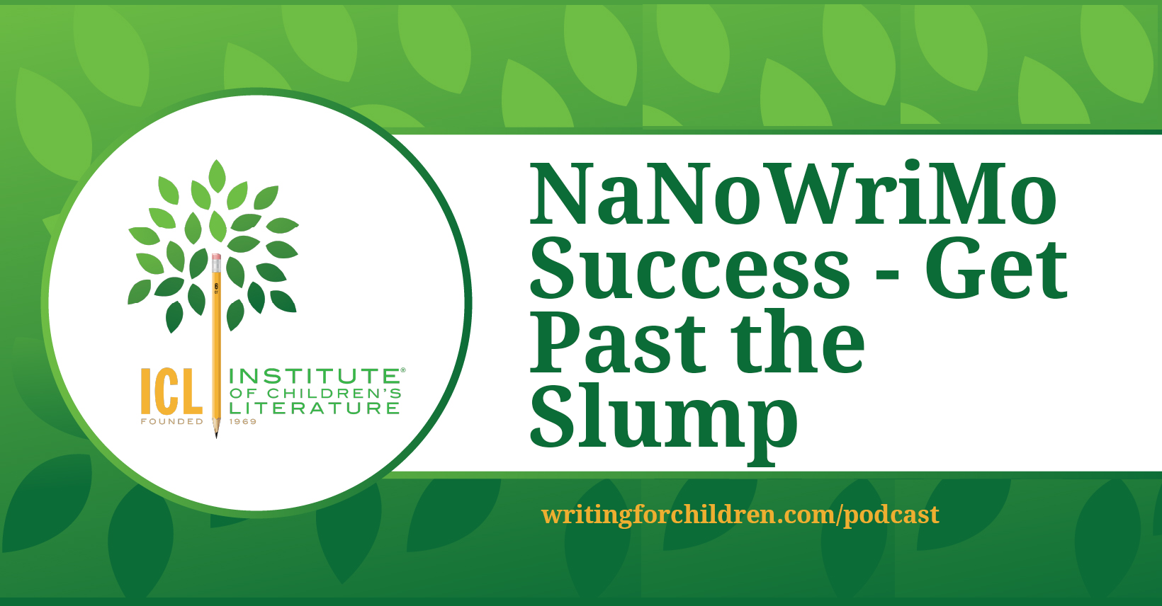 nanowrimo success get past the slump episode 226