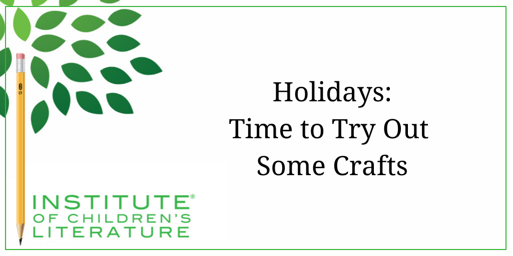 12.15-ICL-Holidays-Time-to-Try-Out-Some-Crafts