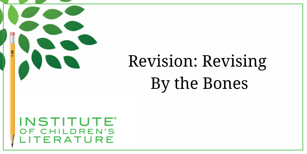 7-26-18-ICL-Revision-Revising-By-the-Bones