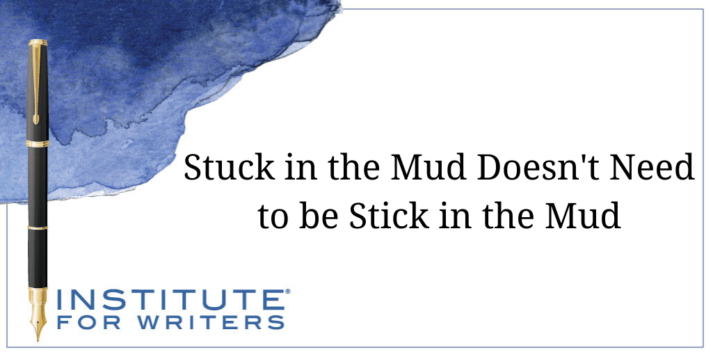 7.14.20-IFW-Stuck-in-the-Mud-Doesnt-Need-to-be-Stick-in-the-Mud
