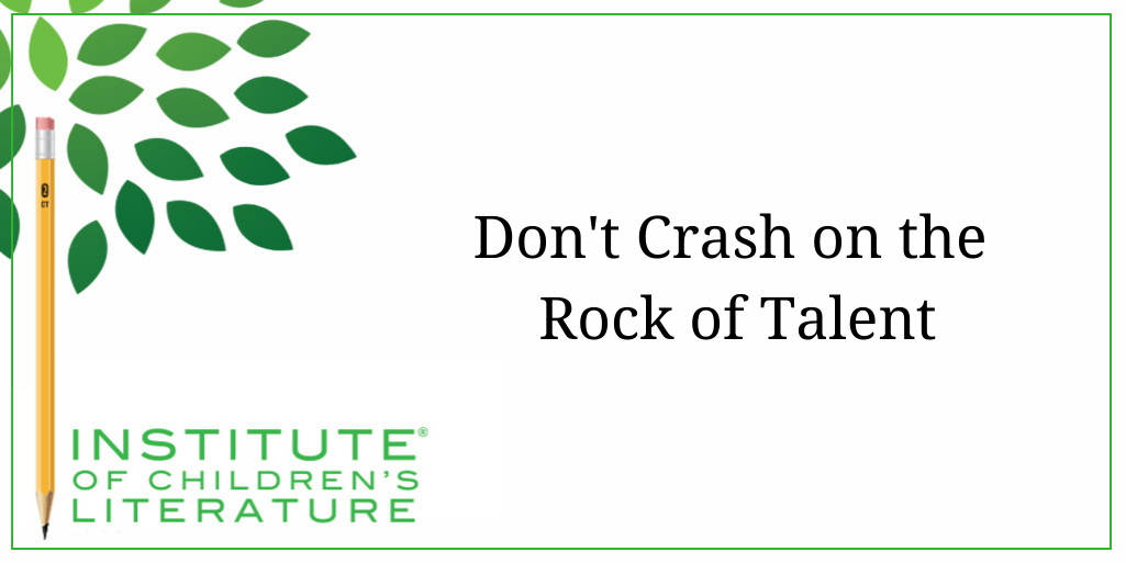 8-30-18-ICL-Dont-Crash-on-the-Rock-of-Talent