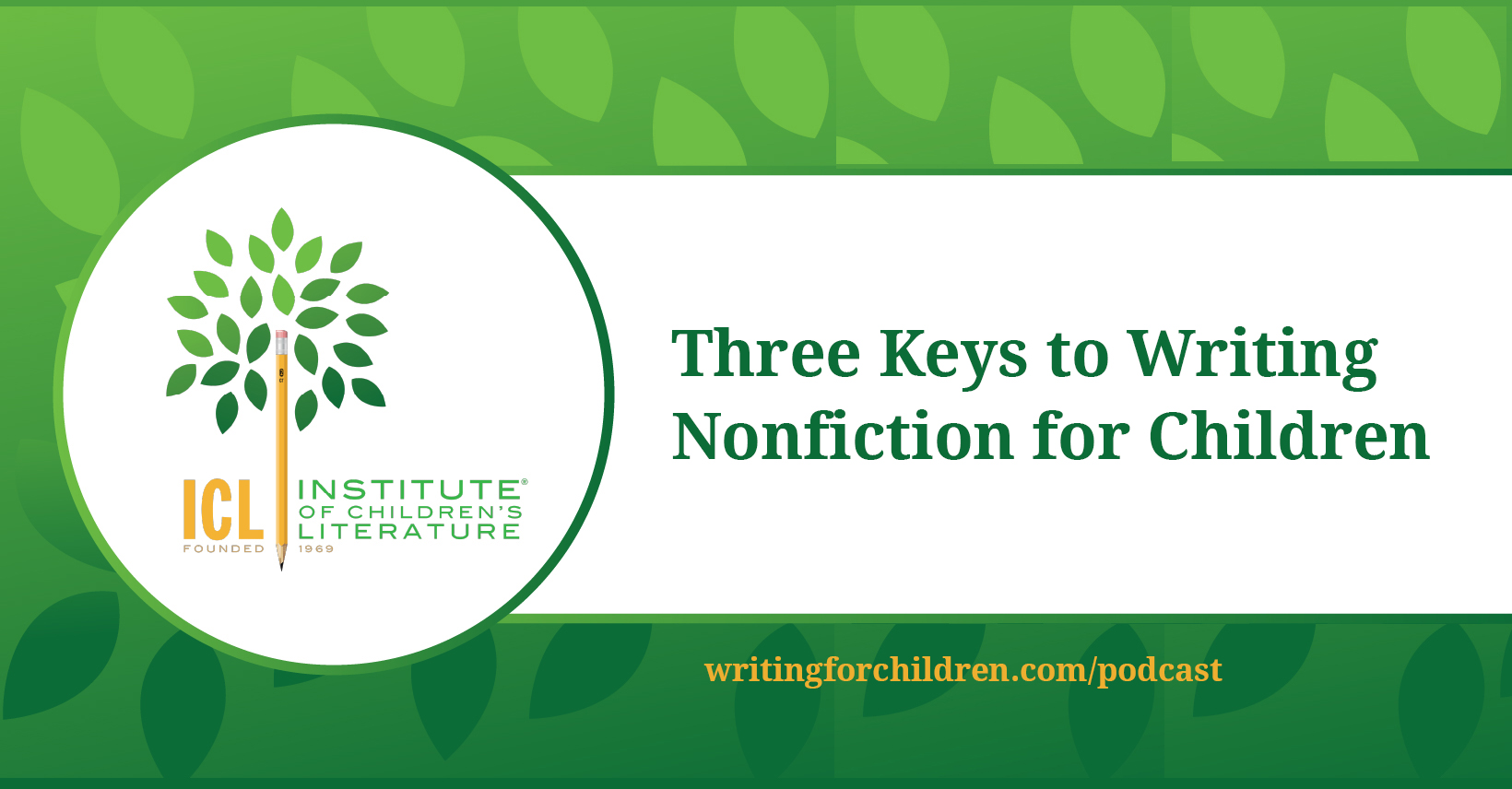 Three-Keys-to-Writing-Nonfiction-for-Children-episode-2