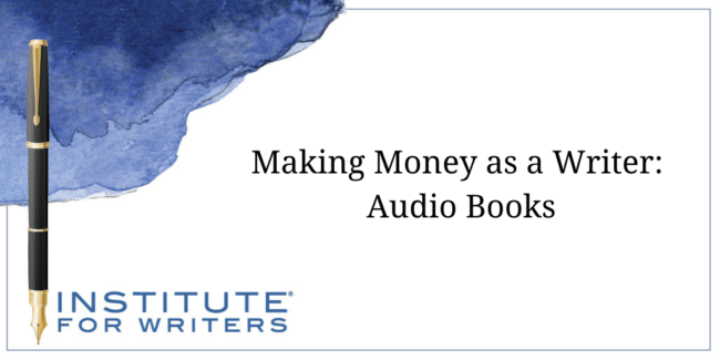 10-05-21-IFW-Making-Money-as-a-Writer-Audio-Books