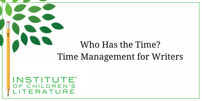 11-25-21-ICL- Time Management for Writers