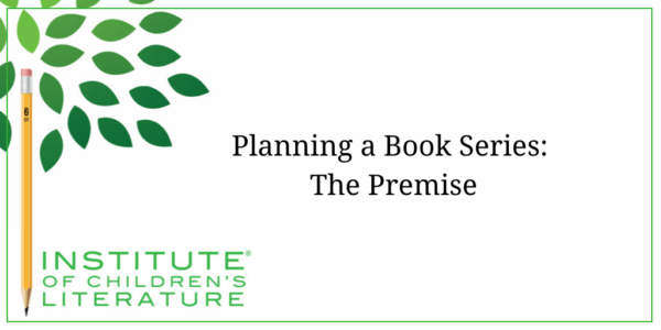 Premise Example Book Planning a Book Series: The Premise - Institute for Writers