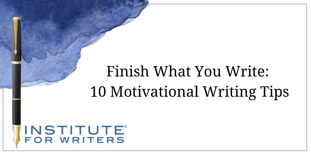 Top 10 Motivational Writing Tips