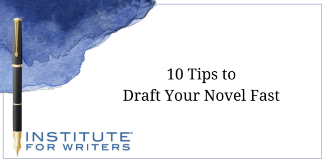 10 Tips to Draft Your Novel Fast