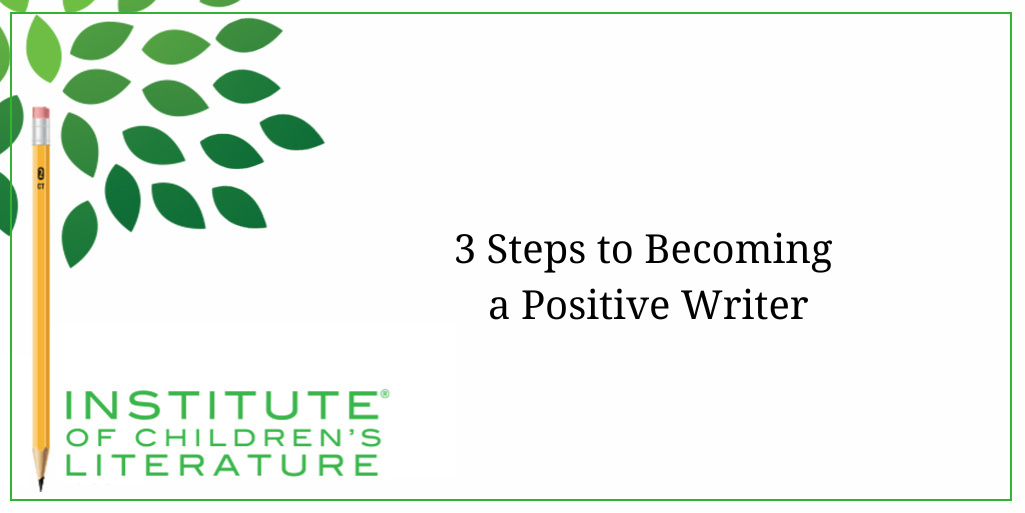BECOMING A POSITIVE WRITER