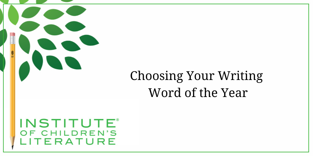 Choosing Your Writing Word of the Year