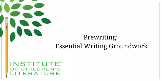Prewriting - Essential Writing Groundwork