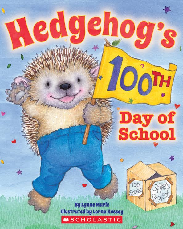 Hedgehogs 100th Day of School