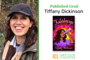 Tiffany Dickinson - ICL Published Grad