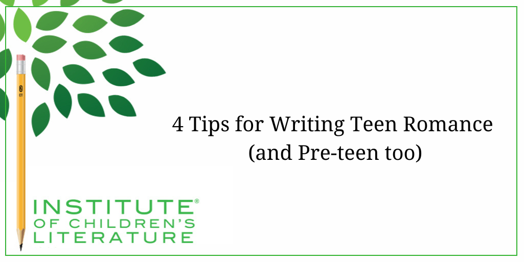 4 Tips for Writing Teen Romance