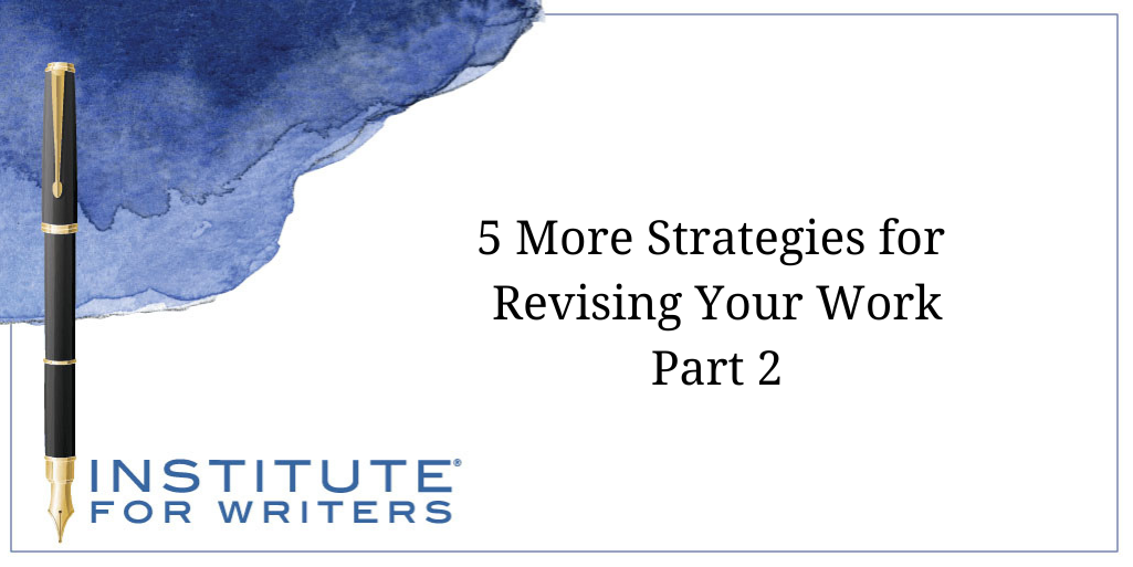 5 More Strategies for Revising Your Work Part 2