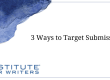 3 Ways to Target Submissions