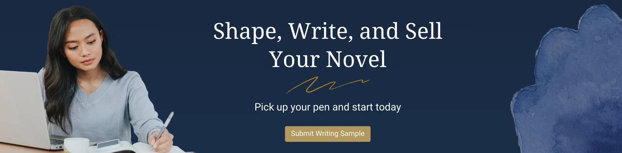 Learn How to write a novel and How to sell a novel to help Get a book published with a writing mentor in our shape, write & sell your novel course