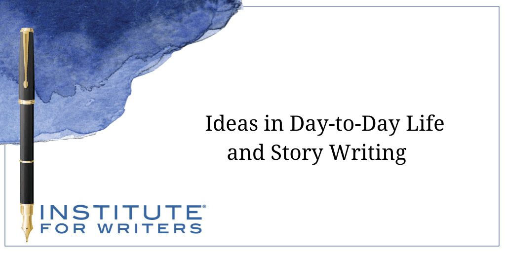 05-05-25 - IFW - TITLE Ideas in Day-to-Day Life and Story Writing