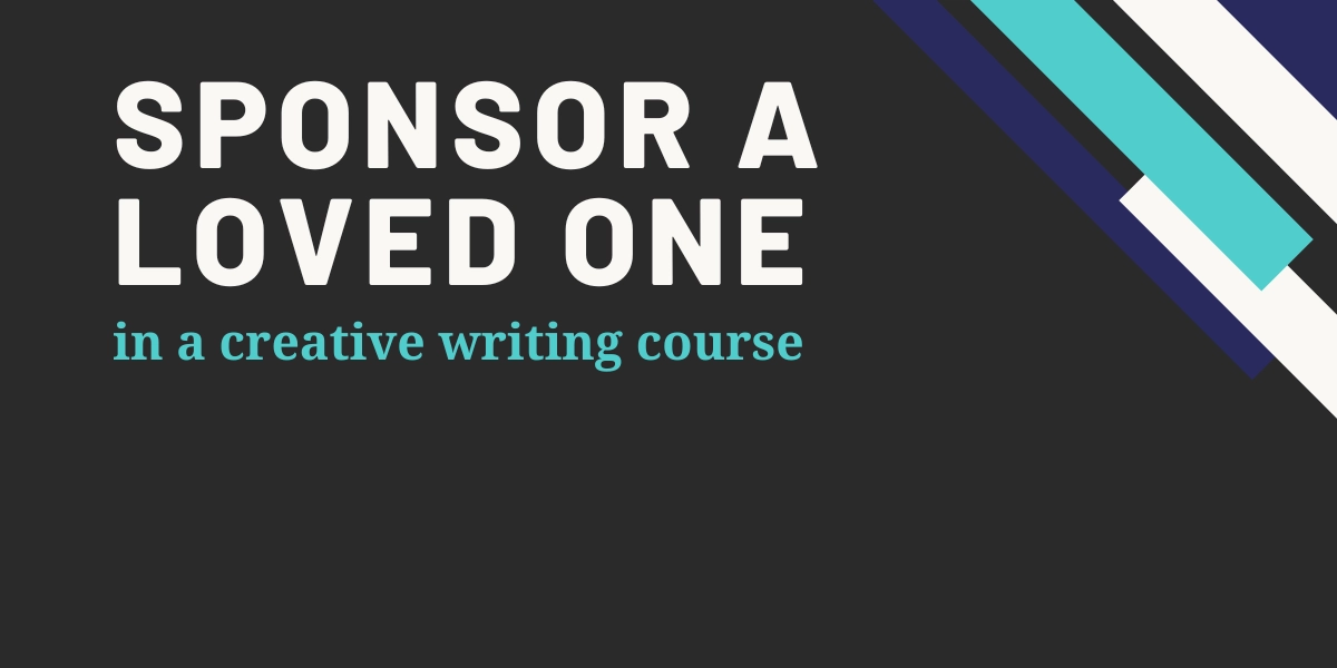 Sponsor a loved on in a creative writing course. Correspondence writing course for prisoners .
