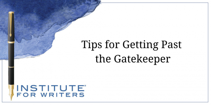 Tips for Getting Past the Gatekeeper - Institute for Writers