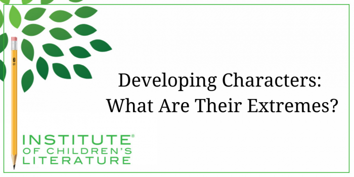 5-24-18-ICL-Developing-Characters-What-Are-Their-Extremes
