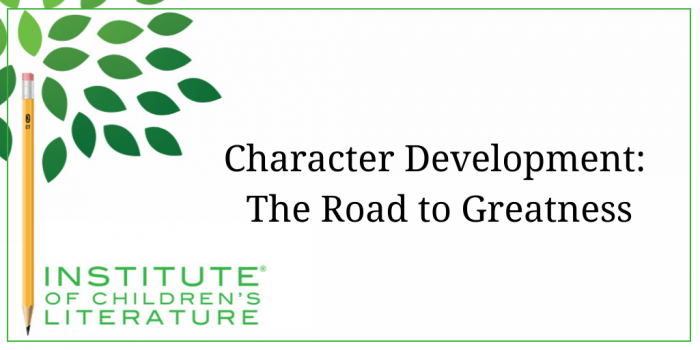 5-31-18-ICL-Character-Development-The-Road-to-Greatness
