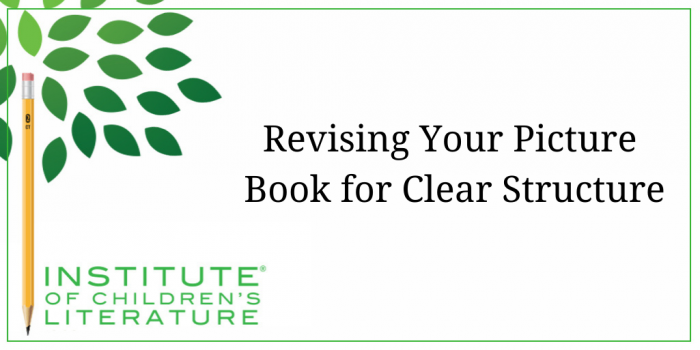 7-12-18-ICL-Revising-Your-Picture-Book-for-Clear-Structure
