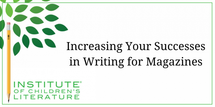 8.1.19-ICL-Increasing-Your-Successes-in-Writing-for-Magazines