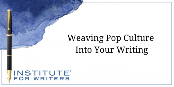 8.17-IFW-Weaving-Pop-Culture-Into-Your-Writing