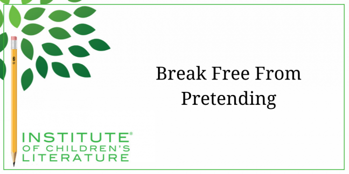 9-27-18-ICL-Break-Free-From-Pretending